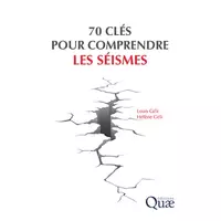 Première de couverture de l'ouvrage "70 clés pour comprendre les séismes".